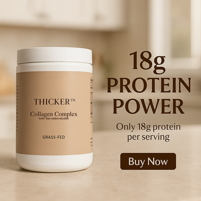 THICKER™ Collagen Peptide Powder - Soft, but unbreakable.